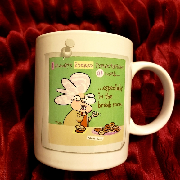 Always Exceed Expectations at Work... Especially in the Break Room Humor Mug - Picture 3 of 5